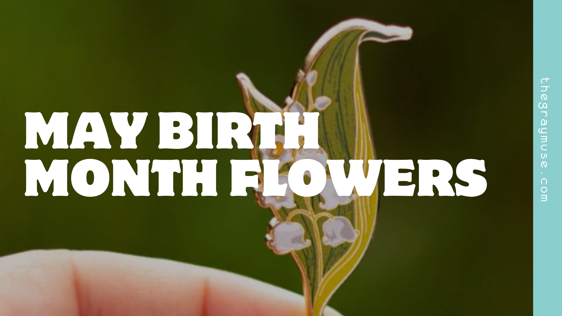 May Birth Month Flower Enamel Pins: Gifts For Birthdays – The Gray Muse